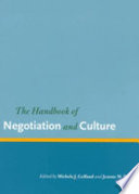 The handbook of negotiation and culture /