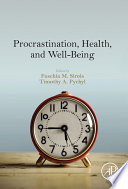 Procrastination, health, and well-being /