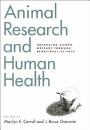 Animal research and human health : advancing human welfare through behavioral science /