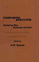 Comparing behavior : studying man studying animals /