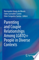 Parenting and Couple Relationships Among LGBTQ+ People in Diverse Contexts /