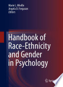 Handbook of race-ethnicity and gender in psychology /