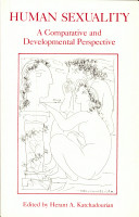 Human sexuality : a comparative and developmental perspective /