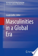 Masculinities in a global era /