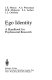 Ego identity : a handbook for psychosocial research /