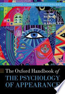 The Oxford handbook of the psychology of appearance /