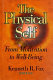 The physical self : from motivation to well-being /