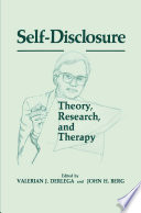 Self-disclosure : theory, research, and therapy /