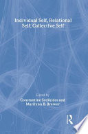 Individual self, relational self, collective self /