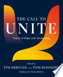 The call to unite : voices of hope and awakening /