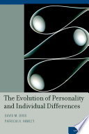 The evolution of personality and individual differences /