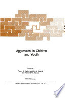 Aggression in Children and Youth /