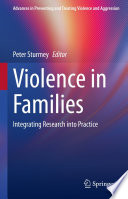 Violence in Families : Integrating Research into Practice /