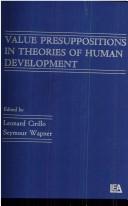 Value presuppositions in theories of human development /