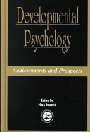 Developmental psychology : achievements and prospects /