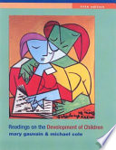 Readings on the development of children /