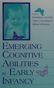 Emerging cognitive abilities in early infancy /