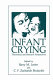 Infant crying : theoretical and research perspectives /