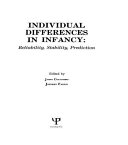 Individual differences in infancy : reliability, stability, prediction /