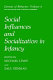 Social influences and socialization in infancy /