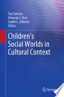 Children's Social Worlds in Cultural Context /