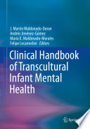 Clinical Handbook of Transcultural Infant Mental Health /