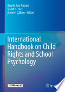International Handbook on Child Rights and School Psychology /