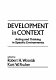 Development in context : acting and thinking in specific environments /