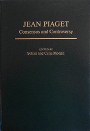 Jean Piaget : consensus and controversy /