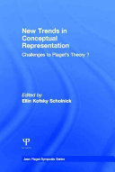 New trends in conceptual representation : challenges to Piaget's theory? /