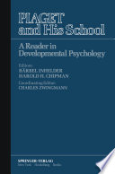 Piaget and his school : a reader in developmental psychology /