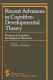 Recent advances in cognitive-developmental theory : progress in cognitive development research /