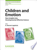 Children and emotion : new insights into developmental affective science /