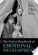 The Oxford handbook of emotional development /