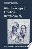 What develops in emotional development? /