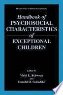 Handbook of psychosocial characteristics of exceptional children /