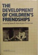 The Development of children's friendships /