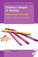 Children's images of identity : drawing the self and the other /