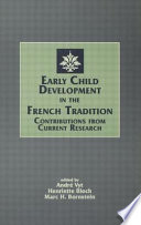 Early child development in the French tradition : contributions from current research /