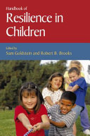 Handbook of resilience in children /