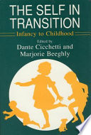 The Self in transition : infancy to childhood /