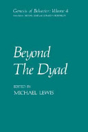 Beyond the dyad /