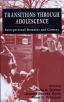 Transitions through adolescence : interpersonal domains and context /