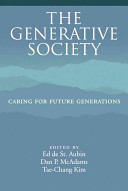 The generative society : caring for future generations /