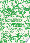 Psychologies of ageing : theory, research and practice /