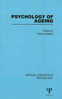 Psychology of ageing : critical concepts in psychology /