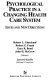 Psychological practice in a changing health care system : issues and new directions /