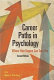 Career paths in psychology : where your degree can take you /