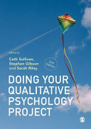 Doing your qualitative psychology project /