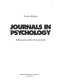 Journals in psychology : a resource listing for authors.